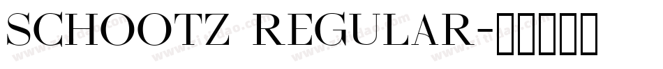 Schootz Regular字体转换